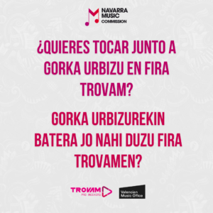 ¿Quieres tocar junto a Gorka Urbizu en Fira Trovam?